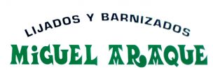 Lijados y Barnizados Miguel Araque